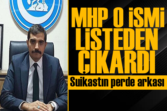 Sinan Ateş cinayetinde flaş gelişme! MHP o ismi listeden çıkardı
