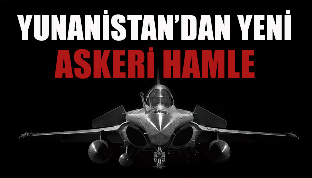 Yunanistan dan yeni askeri hamle