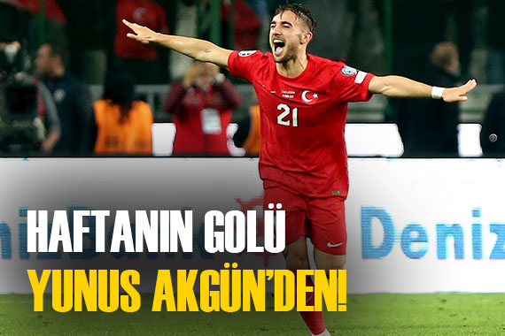 Yunus Akgün ün golü,  haftanın golü  seçildi!
