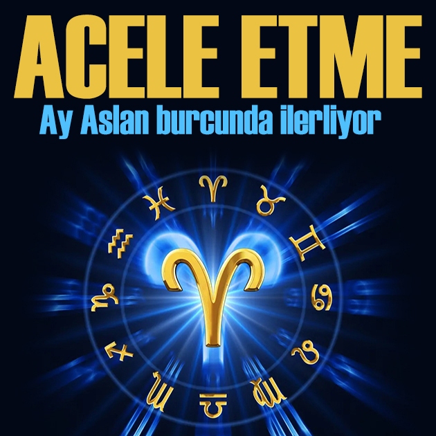 6 Ekim 2026 burç yorumları! Ay Aslan burcunda ilerliyor: Acele etme