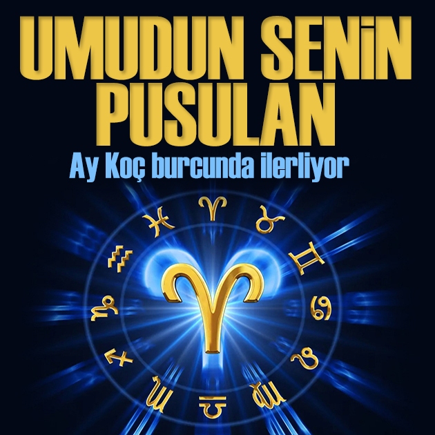 3 Ağustos 2026 burç yorumları! Ay Koç burcunda: Umudun senin pusulan
