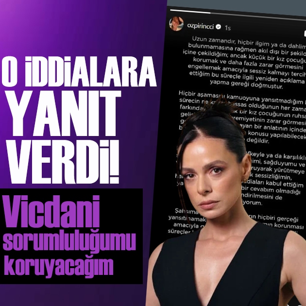 Özge Özpirinçci'den suçlamalara yanıt geldi: Vicdani sorumluluğumu koruyacağım
