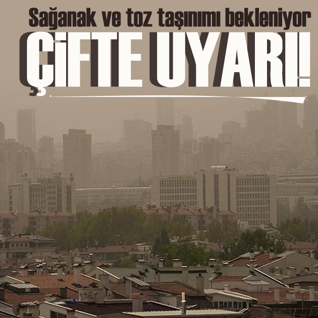 Meteoroloji'den çifte uyarı: Sağanak ve toz taşınımı bekleniyor
