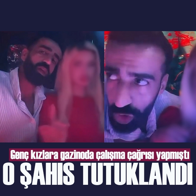 Genç kızları gazinoda çalışmaya davet eden şüpheli tutuklandı