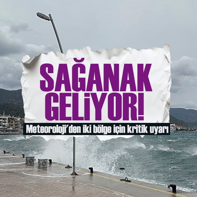 Meteoroloji'den iki bölge için kritik uyarı: Sağanak geliyor