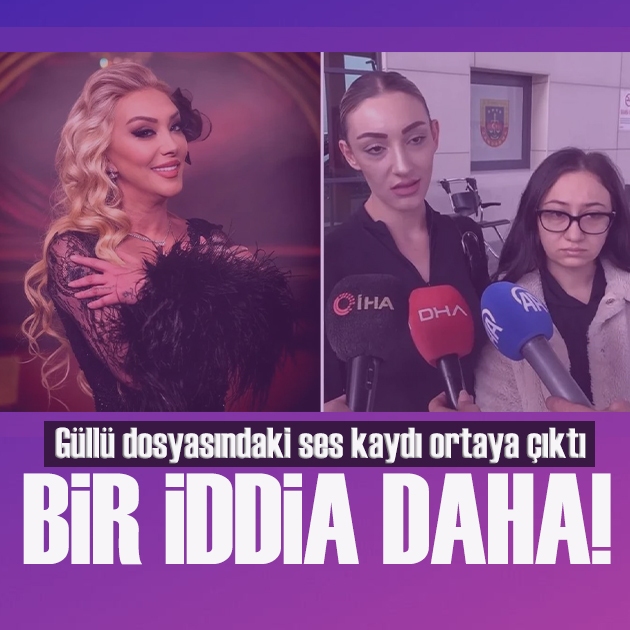 Soruşturmanın seyrini değiştirecek iddia! Güllü dosyasındaki ses kaydı ortaya çıktı