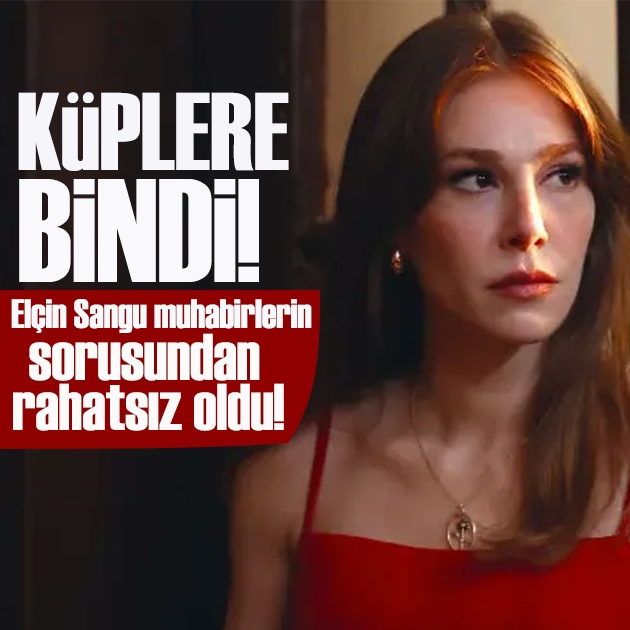 Elçin Sangu muhabirlerin sorusundan rahatsız oldu! 'Çok saçma bir soru'