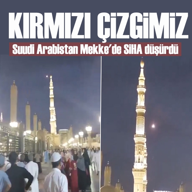 Suudi Arabistan-Husi gerilimi: Mekke yakınlarında İHA düşürüldü