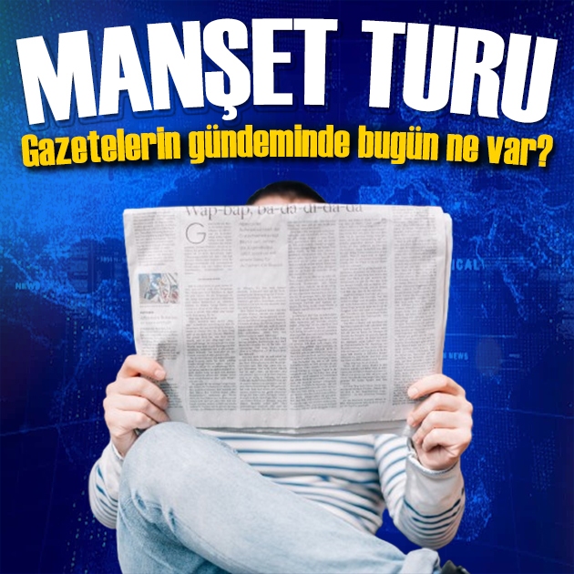 Gazeteler bugün ne yazdı? (30 Ağustos)