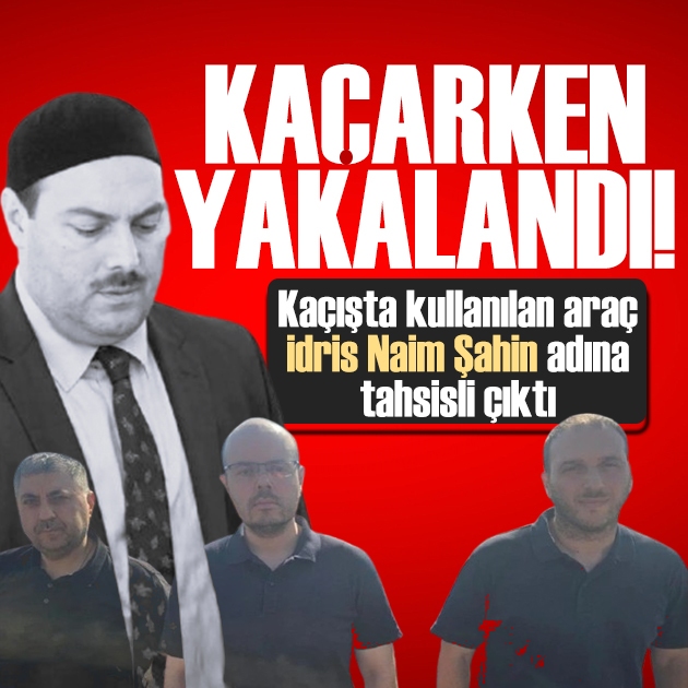 Firari Kuriş'in kaçışında dikkat çeken araç: Eski Bakan İdris Naim Şahin adına tahsisli!