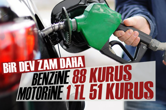 Benzin ve motorine bir büyük zam daha!