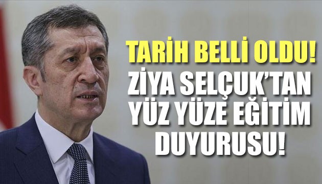 Milli Eğitim Bakanı'ndan yüz yüze eğitim duyurusu!