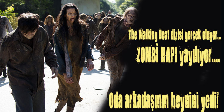 Zombi hapı... Oda arkadaşının beynini yedi